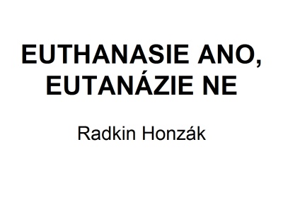 Prezentace, MUDr. Radkin Honzák
