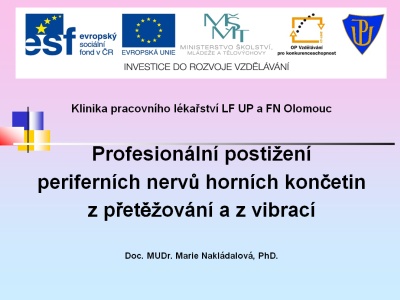 Prezentace, Doc. MUDr. Marie Nakládalová, PhD.